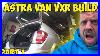 Astra-Van-Vxr-Build-Part-1-01-obu